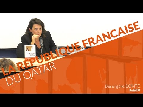 Bérengère Bonte : La République Française du Qatar  | Conférence à l'ILERI
