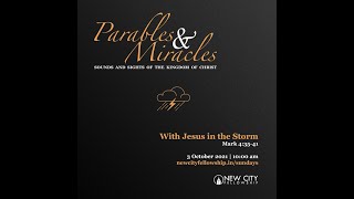 Parables & Miracles: With Jesus in the Storm