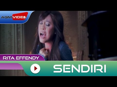 Rita Effendy - Sendiri | Official Video