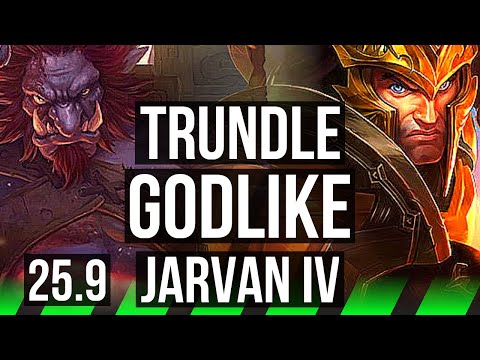 TRUNDLE vs JARVAN IV (JGL) | Godlike | EUW Diamond | 25.9