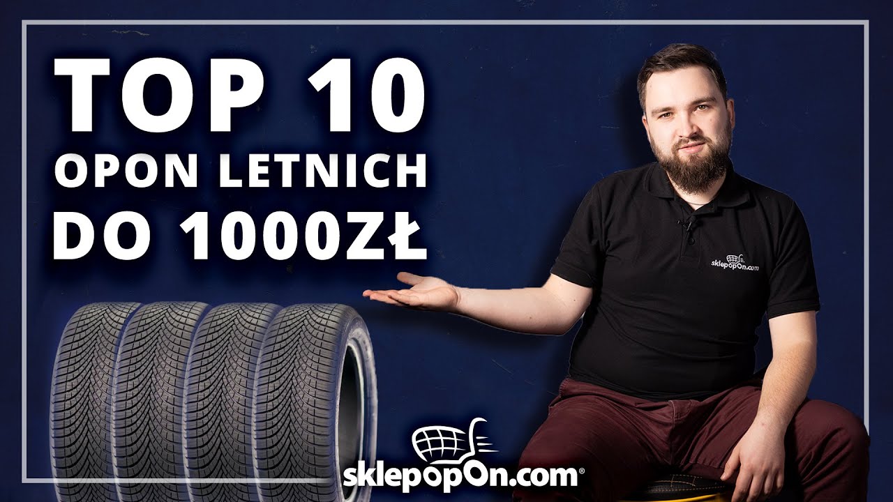 OPONY LETNIE - TOP 10 205/55R16 do 1000zł za komplet