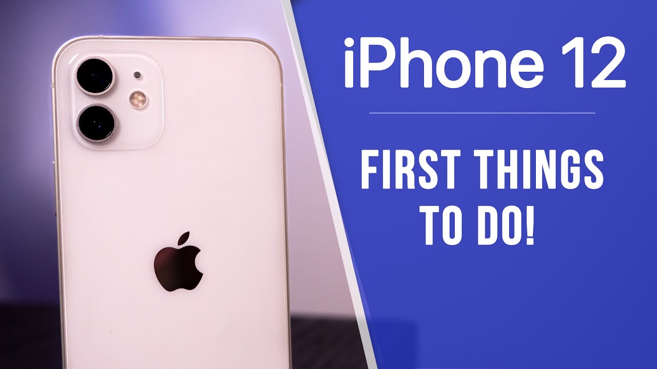 iPhone 12 - First 14 Things To Do!