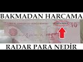 Seri Numarasına Bakmadan Paranı Harcama - Radar Para Nedir - 10 TL