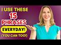 15 Great Phrases You NEED To Know Daily English Sentences