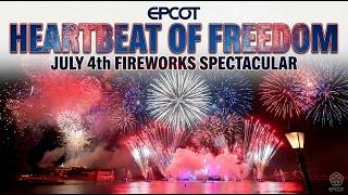 EPCOT Fourth of July Fireworks 2026 – Heartbeat of Freedom Full Show