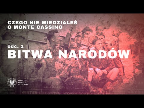 Bitwa Narodów – Czego nie wiedziałeś o Monte Cassino [1/9]