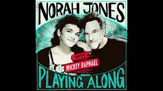 Norah Jones Is Playing Along with Mickey Raphael (Podcast Episode 21)
