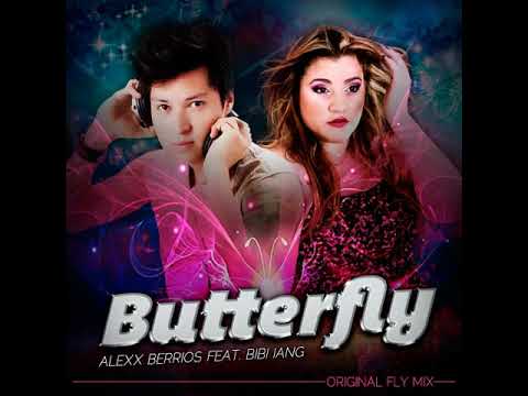 Dj Alexx Berrios feat  Bibi Iang   Butterfly Original Fly Mix