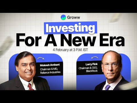Investing For A New Era ft. Mukesh Ambani (Reliance Industries) | Larry Fink (Jio Blackrock)