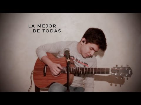 Lucho Aguilera - La Mejor de Todas (COVER)