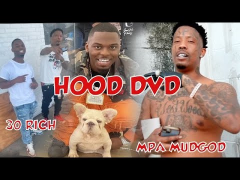 HOOD DVD: IN THE MOST DANGEROUS HOOD IN TEXAS WITH MPA MUDGOD & 30 RICH