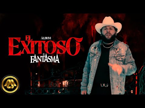 El Fantasma - El Exitoso (Video Oficial)