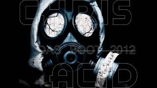 Chris Acid - Das Boot 2012 (Special Mix)