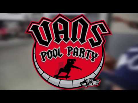 Vans Pool Party 2018 Highlights