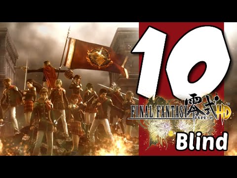 Lets Blindly Play Final Fantasy Type-0 HD: Part 10 - Find Your Way