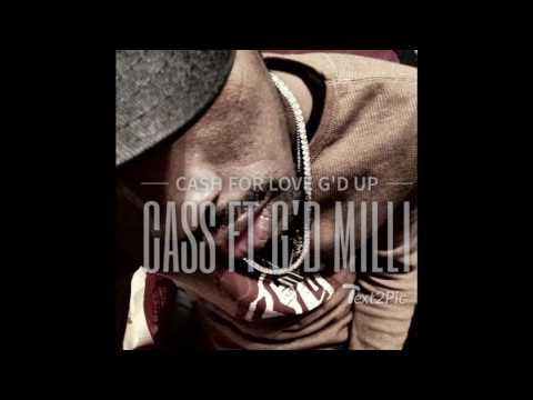 G'D UP CASS FT G'D UP MILLI   CASH FOR LOVEAUDIO VIDEO