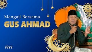 Download lagu Gus Ahmad Bin Almarhum kh Sattar mp3