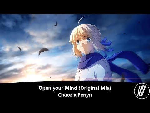 [Nightstyle] Chaoz x Fenyn - Open your Mind (Original Mix)