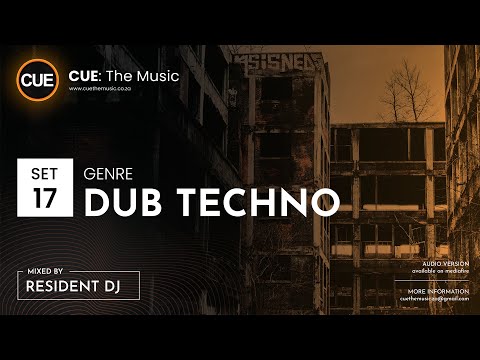 CUE: The Music • Deep House Slow Jam • September 2021 • Atmospheric Dub Techno • Set 17