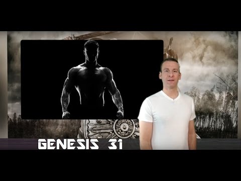Genesis Chapter 31 Summary and What God Wants From Us