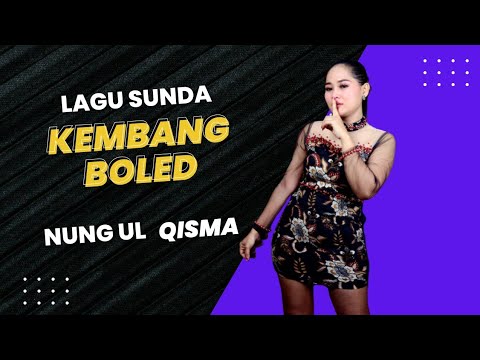 KEMBANG BOLED // NUNG UL QISMA LIVE TEGAL