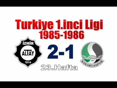 [1986.02.23] 1985-1986 23.Hafta Altay - Sakarya 2-1