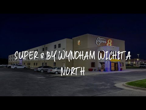 Super 8 by Wyndham Wichita North Review - Wichita , United States of America