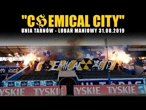 "CHEMICAL CITY": Unia Tarnów - Lubań Maniowy 31.08.2019