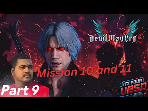 Devil May Cry 5 Mission 10 & 11 Gameplay | Part 9 Full Story Walkthrough