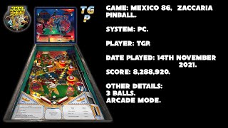 Mexico '86 - Zaccaria Pinball - Arcade mode, 3 balls - 8,288,920 points.