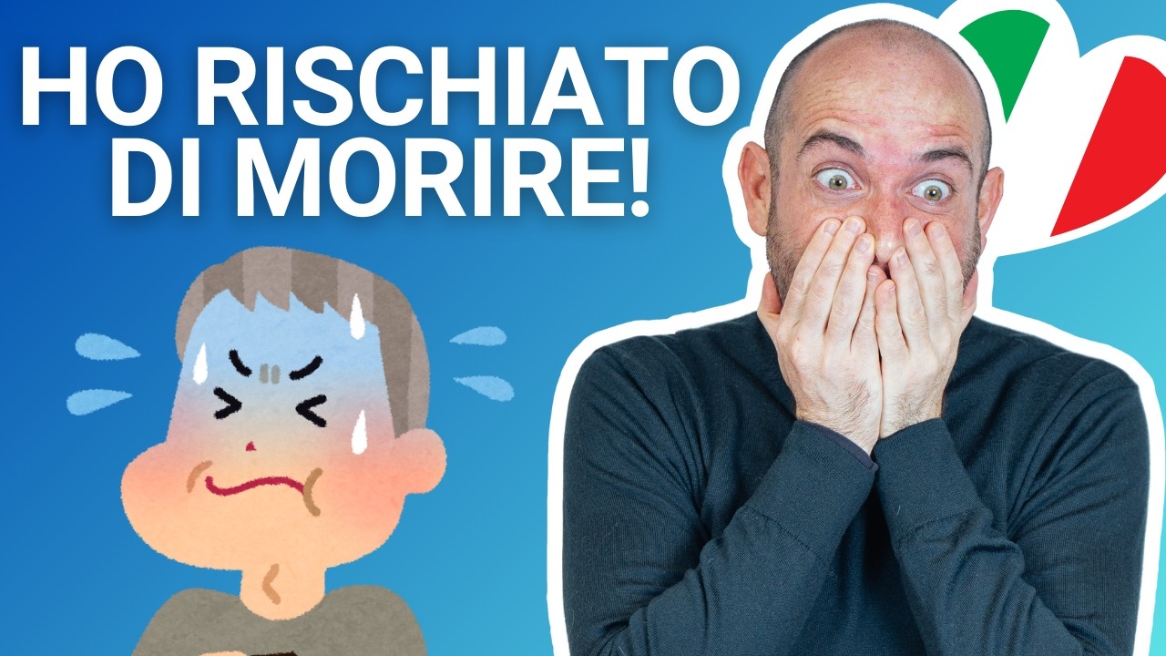 That time I almost died | A listening comprehension and vocabulary lesson in Italian