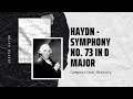 Haydn - Symphony No. 73 in D major (The Hunt)