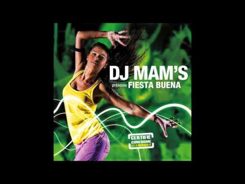 Fiesta Buena Dj Mam's