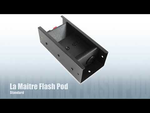 Le Maitre Flat Flash Pod Pyroflash
