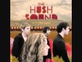 Hush Sound  "Break The Sky"