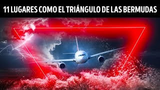 11 Lugares mucho más misteriosos que el triángulo de las Bermudas
