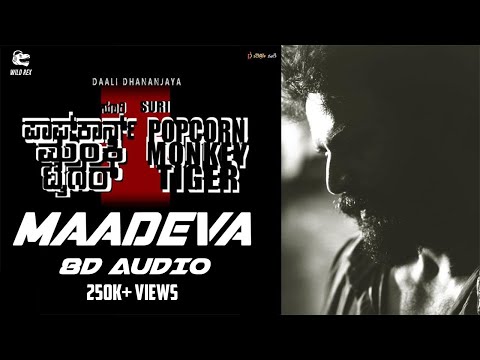 Maadeva (8D Audio) - Popcorn Monkey Tiger | Dhananjaya, Suri | Kannada 8D Songs - Wild Rex
