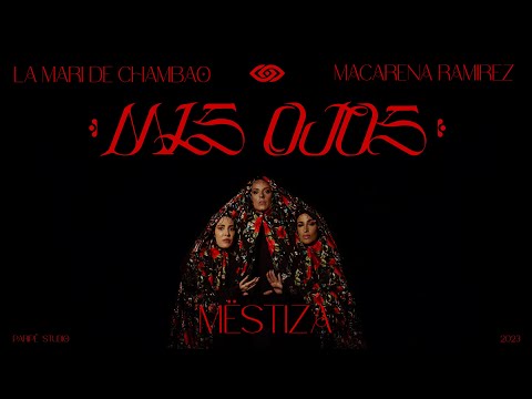 “MIS OJOS” - Chambao & MËSTIZA