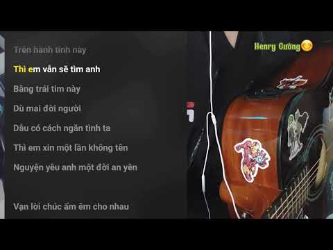 Karaoke Guitar Tone Nữ-Rồi Ta Sẽ Ngắm Pháo Hoa Cùng Nhau-O.lew-By Henry Cường😊