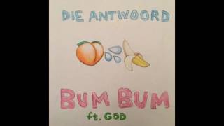 Die Antwoord ft. God - Bum Bum