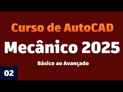 Curso de AutoCAD Mecânico 2025 Básico ao Avançado - Aula 02/40 Área de trabalho - Autocriativo