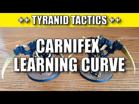 Tyranid Learning Curve 22 - Carnifex