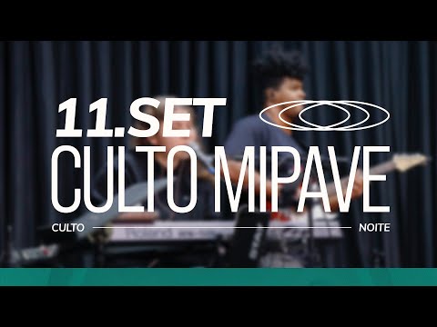 CULTO AO VIVO | DOMINGO - 19H - 11/09/2022 | MINISTÉRIO PALAVRA DA VERDADE | MIPAVE