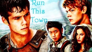 The Maze Runner-Run this Town [tribute]