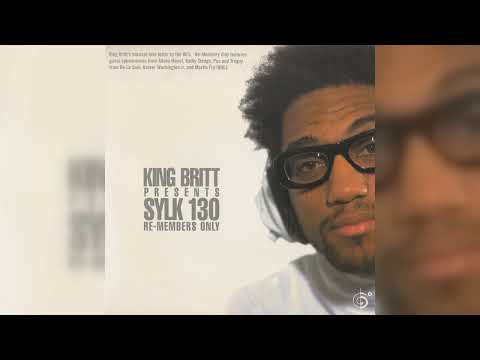 King Britt Pres. Sylk 130 - Re-Members Only (Hip Hop, Disco, Soul, Neo Soul, Contemporary R&B) 2001