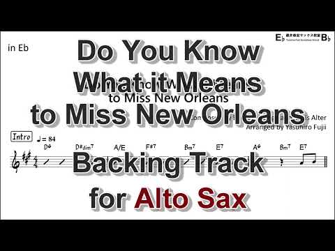 Do You Know What it Means to Miss New Orleans   Backing Track with Sheet Music for Alto Sax