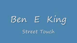 Ben E King   Street Tough