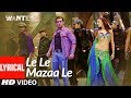 Le Le Mazaa Le Lyrical Video Song Wanted Salman Khan Ayesha Takia Sajid Wajid