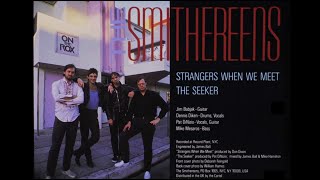 The Smithereens   &quot;Strangers When We Meet&quot;