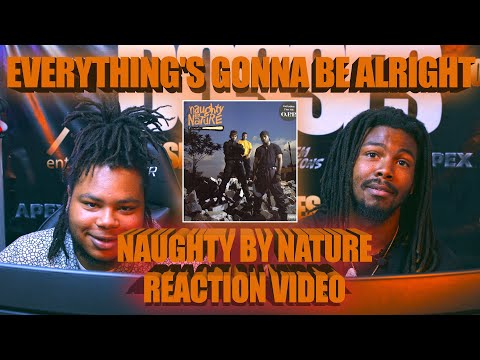 Our first time hearing Everything's Gonna Be Alright - Naughty By Nature (Reaction Video)